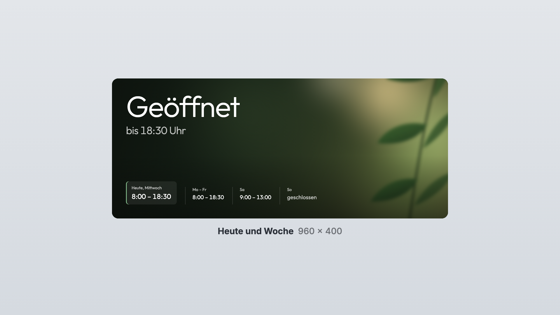 Öffnungszeiten in der Ansicht Heute und Woche