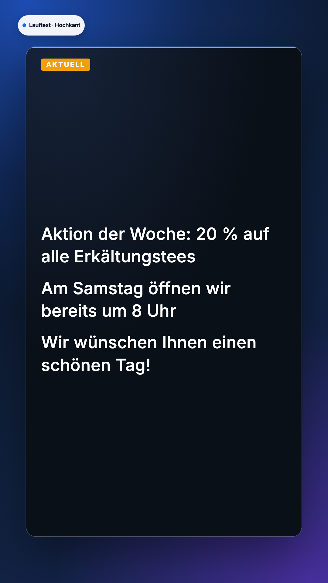 Lauftext in der Ansicht Hochkant