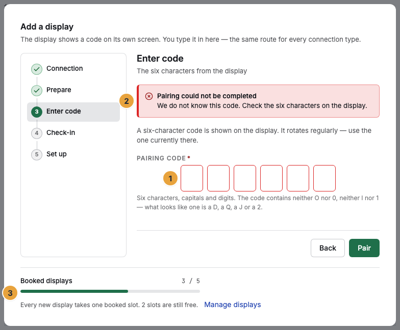 The Enter code step in the “Add a display” dialog after a rejected code: the six input fields (1), above them the message “Pairing could not be completed — We do not know this code.” (2), and at the bottom the state of the booked displays (3)