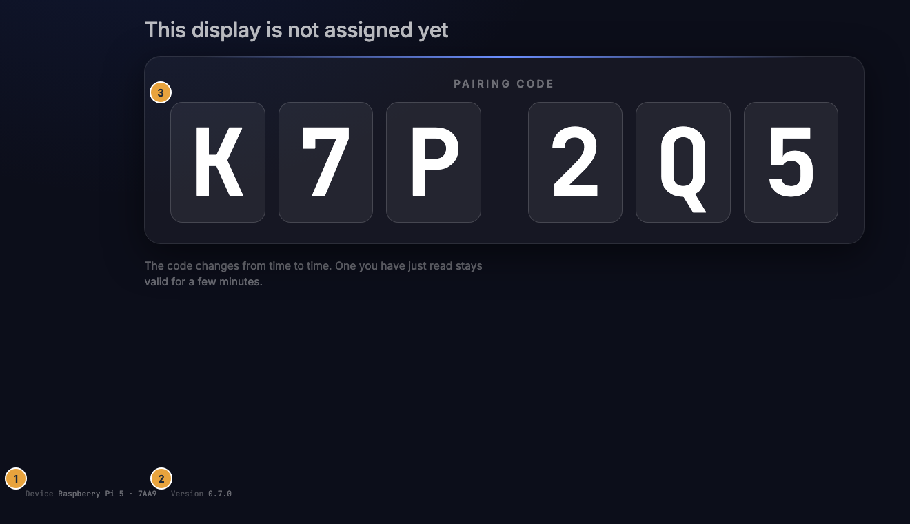 A device waiting to be paired, with the footer line for support: Device with the device identifier (1), Version of the display software (2), and above it the pairing code (3)
