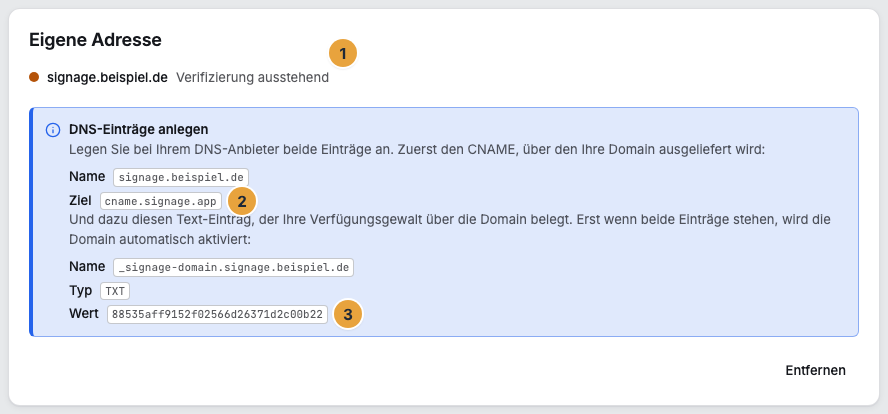 Der Bereich Eigene Adresse nach dem Anfordern: der Statuspunkt Verifizierung ausstehend mit der angeforderten Domain (1) und der Abschnitt DNS-Einträge anlegen mit dem CNAME aus Name und Ziel (2) sowie dem Text-Eintrag aus Name, Typ und Wert (3)