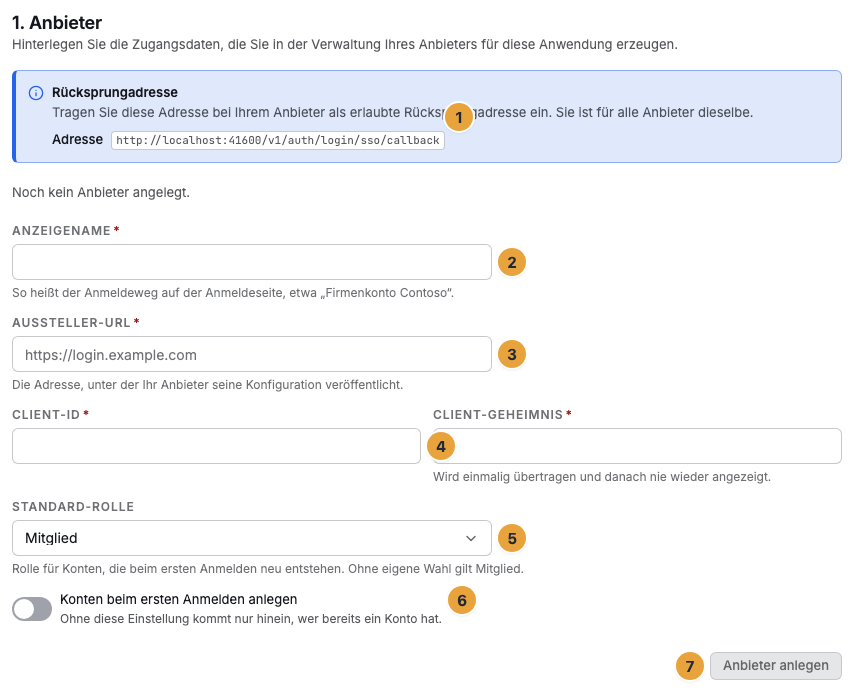 Der Abschnitt 1. Anbieter der Unternehmens-Anmeldung mit der Rücksprungadresse zum Kopieren (1), dem Anzeigenamen (2), der Aussteller-URL (3), Client-ID und Client-Geheimnis (4), der Standard-Rolle (5), dem Schalter Konten beim ersten Anmelden anlegen (6) und der Schaltfläche Anbieter anlegen (7)
