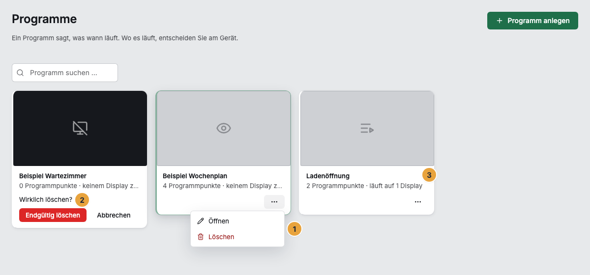 Die Programm-Liste mit geöffnetem Menü (⋯) einer Karte, das Öffnen und Löschen anbietet (1), der Rückfrage „Wirklich löschen?“ mit der Schaltfläche Endgültig löschen im Fuß einer anderen Karte (2) und den beiden Zahlen einer Karte: Programmpunkte und Displays, auf denen das Programm läuft (3)
