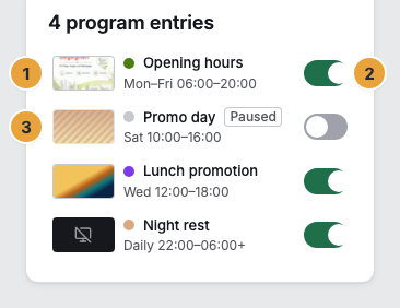 The program entry list in the sidebar of the program editor: a row with preview, label, and the short form of the repeat (1), the switch at the end of the row (2), and the row of a paused entry with the Paused badge (3)