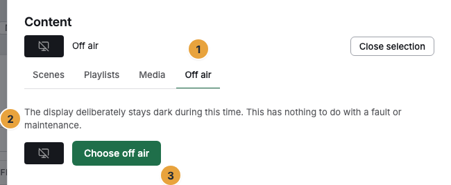 The content choice in the program entry dialog on the fourth tab, Off air: the tab next to Scenes, Playlists, and Media (1), the explanatory text “The display deliberately stays dark during this time …” (2), and the Choose off air button (3)