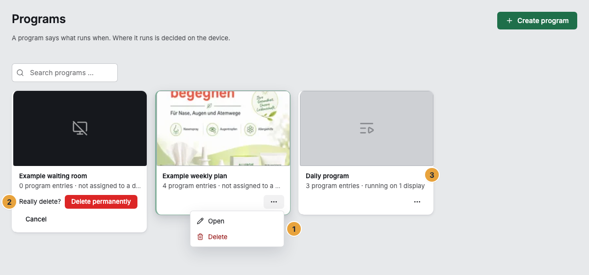 The program list with a card's open menu (⋯) offering Open and Delete (1), the prompt “Really delete?” with the Delete permanently button at the bottom of another card (2), and the two numbers on a card: program entries and displays on which the program runs (3)